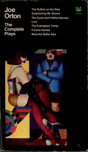 Orton, Joe.: The complete plays (1977, Grove Press : distributed by Random House)