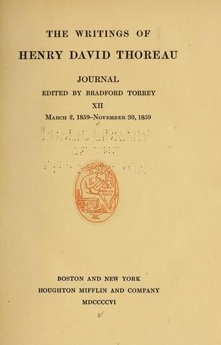 Henry David Thoreau: The writings of Henry David Thoreau. (1906, Houghton, Mifflin and Company)