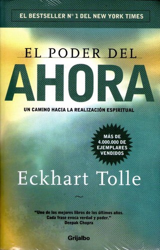 Eckhart Tolle: El poder del ahora : un camino hacia la realización espiritual (2015, Gaia, Gaia Ediciones)