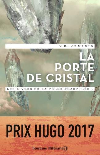 Jemisin N. K.: Les livres de la terre fracturée, tome 2 : La porte de cristal (French language, 2018)