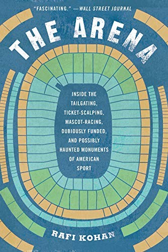 Rafi Kohan: The Arena (Paperback, 2018, Liveright)