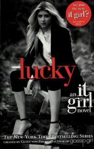 Cecily Von Ziegesar: Lucky (2007, Little, Brown and Company, Little, Brown)