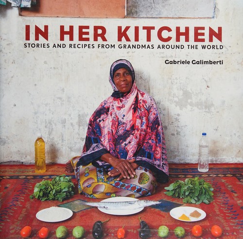 Gabriele Galimberti: In Her Kitchen (2014, Crown Publishing Group)