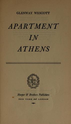 Glenway Wescott: Apartment in Athens (1945, Harper & Brothers)