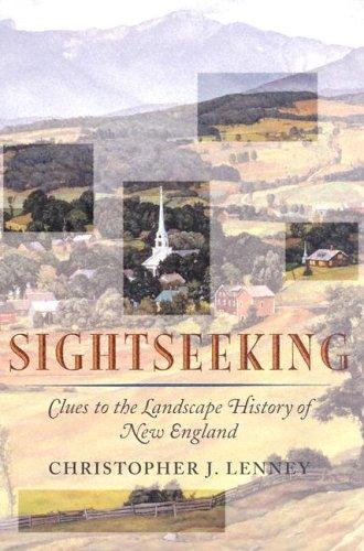 Christopher J. Lenney: Sightseeking (Paperback, 2005, University of New Hampshire Press)