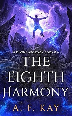 A. F. Kay: The Eighth Harmony (EBook, 2023, Black Pyramid Press)