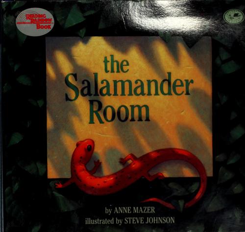 Anne Mazer: The salamander room (1994, Knopf, Distributed by Random House)