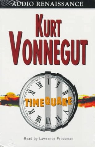 Kurt Vonnegut, Lawrence Pressman: Timequake (AudiobookFormat, 1997, Macmillan Audio)