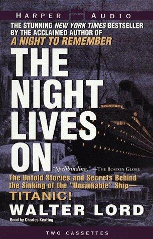 Walter Lord: The Night Lives on (AudiobookFormat, HarperAudio)