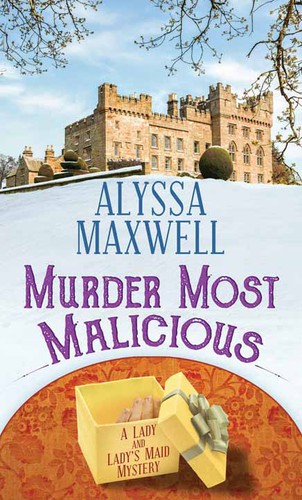 Alyssa Maxwell: Murder Most Malicious (Hardcover, 2017, Center Point Publishing)