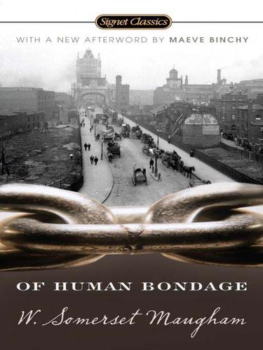 William Somerset Maugham: Of Human Bondage (EBook, 2009, Penguin USA, Inc.)