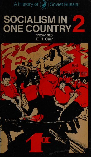 Edward Hallett Carr: Socialism in one country, 1924-1926. (1958, Macmillan)