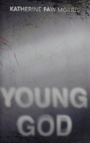 Katherine Faw Morris: Young God (2014)