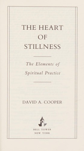 David A. Cooper: The heart of stillness (1992, Bell Tower, Veit & Comp.)