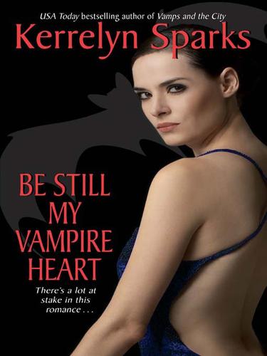 Kerrelyn Sparks: Be Still My Vampire Heart (EBook, 2007, HarperCollins)
