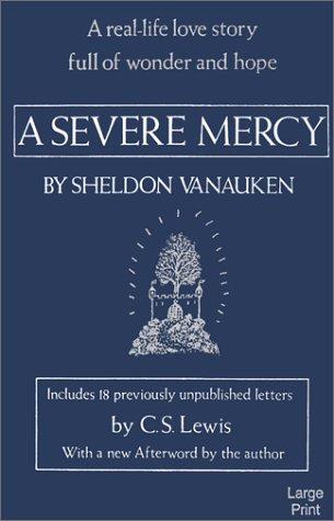 Sheldon Vanauken: A severe mercy (1987, Phoenix Press, Walker and Co.)