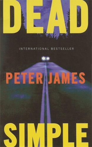 Peter James: Dead Simple (2007, Carroll & Graf)