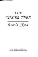 Oswald Wynd: The ginger tree (1977, Harper & Row)