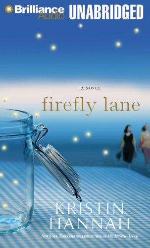 Kristin Hannah: Firefly Lane (AudiobookFormat, Brilliance Audio on MP3-CD)