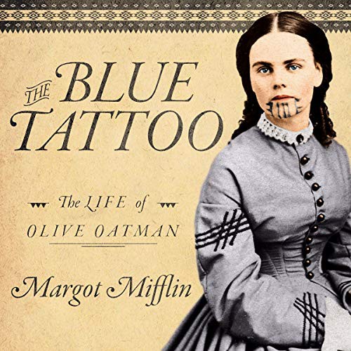 Margot Mifflin: The Blue Tattoo (AudiobookFormat, 2021, Tantor and Blackstone Publishing)