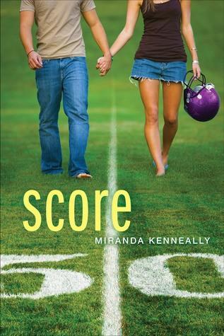 Miranda Kenneally: Score (2011)