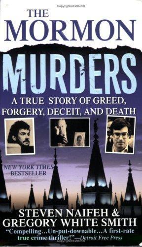 Steven Naifeh, Gregory White Smith: The Mormon Murders (2005)