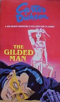 John Dickson Carr: The Gilded Man (Paperback, 1989, International Polygonics)