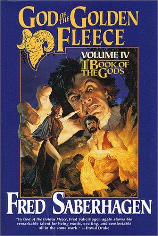 Fred Saberhagen: God of the Golden Fleece (2001, Forge)