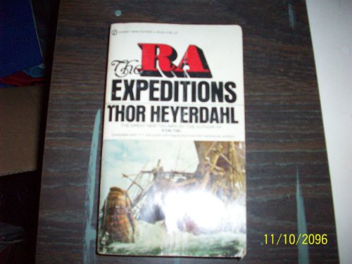 Thor Heyerdahl: The Ra Expeditions (Paperback, 1972, Signet)