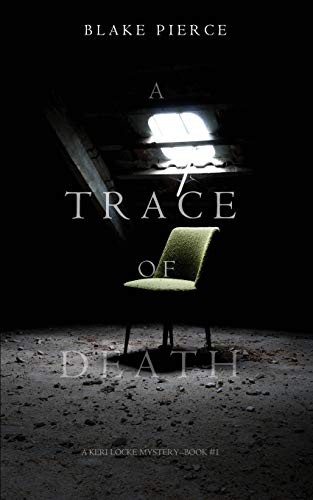 Blake Pierce: A Trace of Death (Paperback, Blake Pierce)