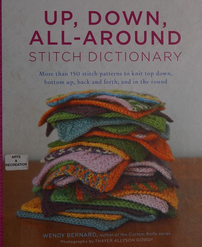 Wendy Bernard: Up, down, all-around stitch dictionary (2014)