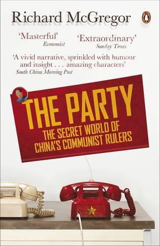 Richard McGregor: The Party (Paperback, Penguin Books)