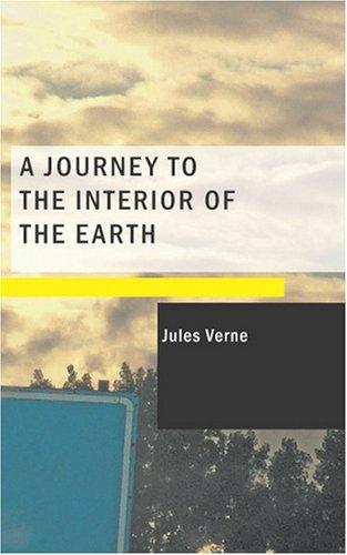 Jules Verne: A Journey to the Interior of the Earth (Paperback, 2007, BiblioBazaar)