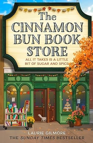 Laurie Gilmore: The Cinnamon Bun Book Store (EBook, One More Chapter)