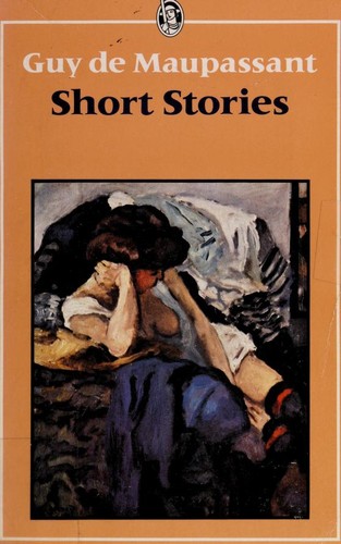 Guy de Maupassant: Short Stories (1983, Everyman Ltd)