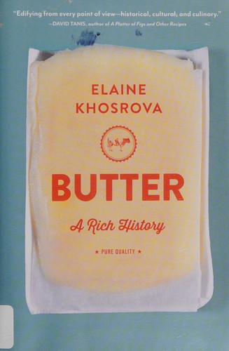 Elaine Khosrova: Butter (2016)
