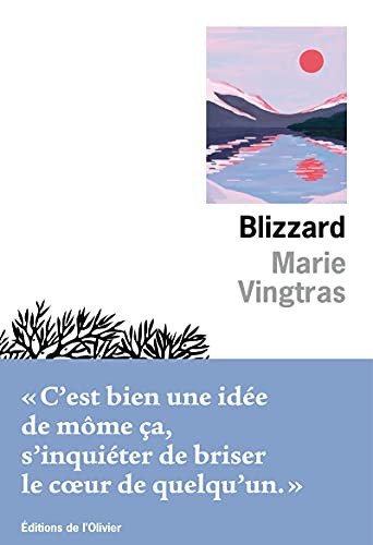 Marie Vingtras: Blizzard (Paperback, French language, 2021, Éditions de l’Olivier)