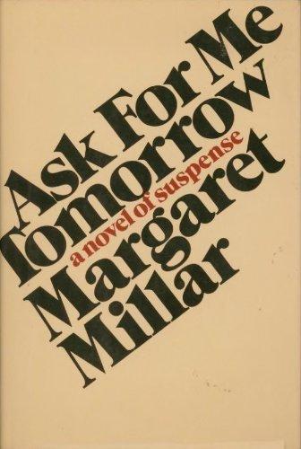 Margaret Millar: Ask for Me Tomorrow