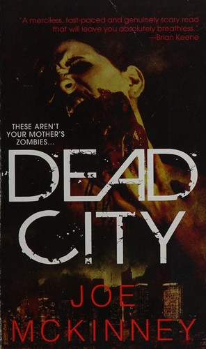 Joe McKinney: Dead City (Paperback, Pinnacle)