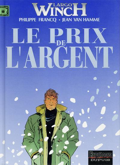 Jean Van Hamme, Philippe Francq: Le prix de l’argent (French language, 2004)