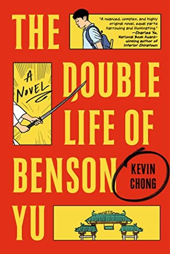 Kevin Chong: Double Life of Benson Yu (2023, Atria Books)