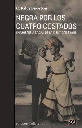 Javier Saez, S. RILEY SNORTON SNORTON: Negra por los cuatro costados (Paperback, Edicions Bellaterra)