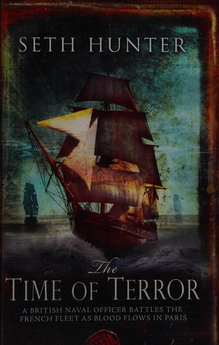 Seth Hunter: Time of Terror (2009, Headline Publishing Group)