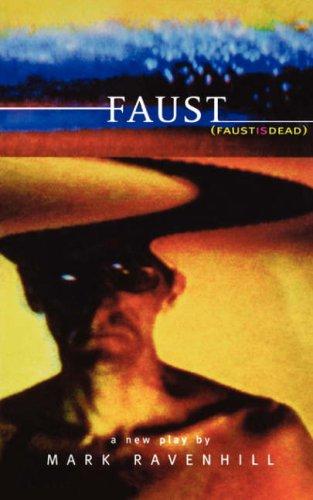 MARK RAVENHILL: Faust (Paperback, 1997, Methuen Publishing, Ltd.)