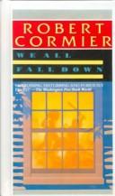 Robert Cormier: We All Fall Down (Hardcover, Tandem Library)