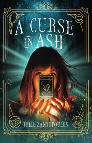 Julie Zantopoulos: Curse in Ash (2021, Primedia eLaunch LLC, Atmosphere Press)