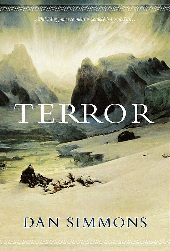 Dan Simmons: Terror (Hardcover, Czech language, 2007)