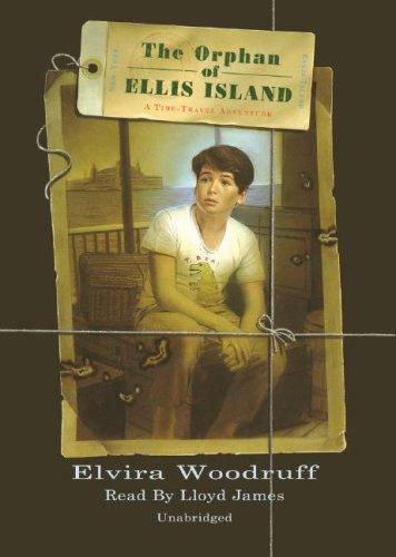Elvira Woodruff: The Orphan of Ellis Island (AudiobookFormat, Blackstone Audiobooks)