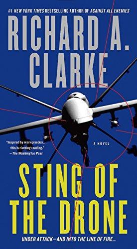Richard A. Clarke: Sting of the Drone (2015)