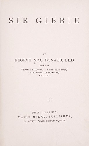 George MacDonald: Sir Gibbie (1911, D. McKay)